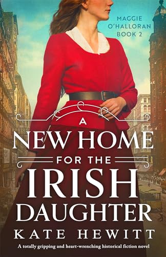 A New Home for the Irish Daughter (Maggie O'Halloran #2)