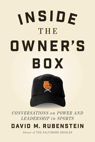 Inside the Owner's Box: Conversations on Power and Leadership in Sports (Kindle Edition)
