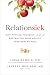 Relationsick: Why Putting Y...