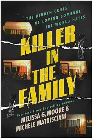 Killer in the Family by Melissa G. Moore