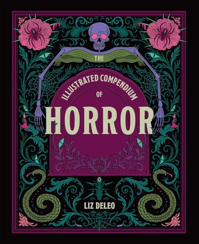 The Illustrated Compendium of Horror (Kindle Edition)