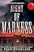 Night of Madness