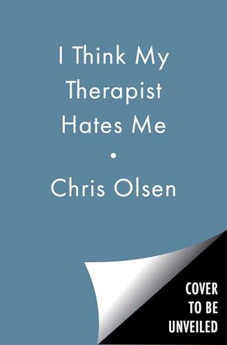 I Think My Therapist Hates Me: A Memoir (Kindle Edition)