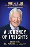 A Journey of Insights by James G. Ellis
