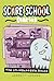 The Un-Hauntable House (Scare School Diaries)