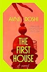The First House: A Novel