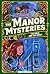 The Girls and the Ghost (The Manor Mysteries)