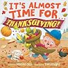 It's Almost Time for . . . Thanksgiving! by Maisha Oso It's Almost Time for . . . Thanksgiving! by Maisha Oso