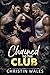 Chained To The CLUB : A Dar...