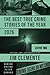The Best True Crime Stories...