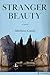Stranger Beauty by Matthew Gasda