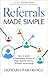 Referrals Made Simple: How ...