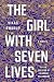 The Girl With Seven Lives
