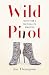 Wild Pivot: Notes from a Po...