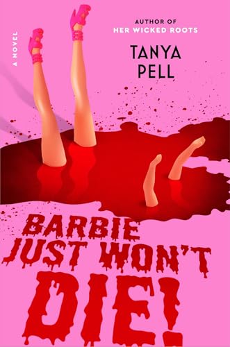 Barbie Just Won't Die! (Kindle Edition)