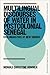 Multilingual Discourses of Water in Postcolonial Senegal: Ecolinguistics at New Shores (Bloomsbury Advances in Ecolinguistics)