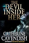 The Devil Inside Her by Catherine Cavendish