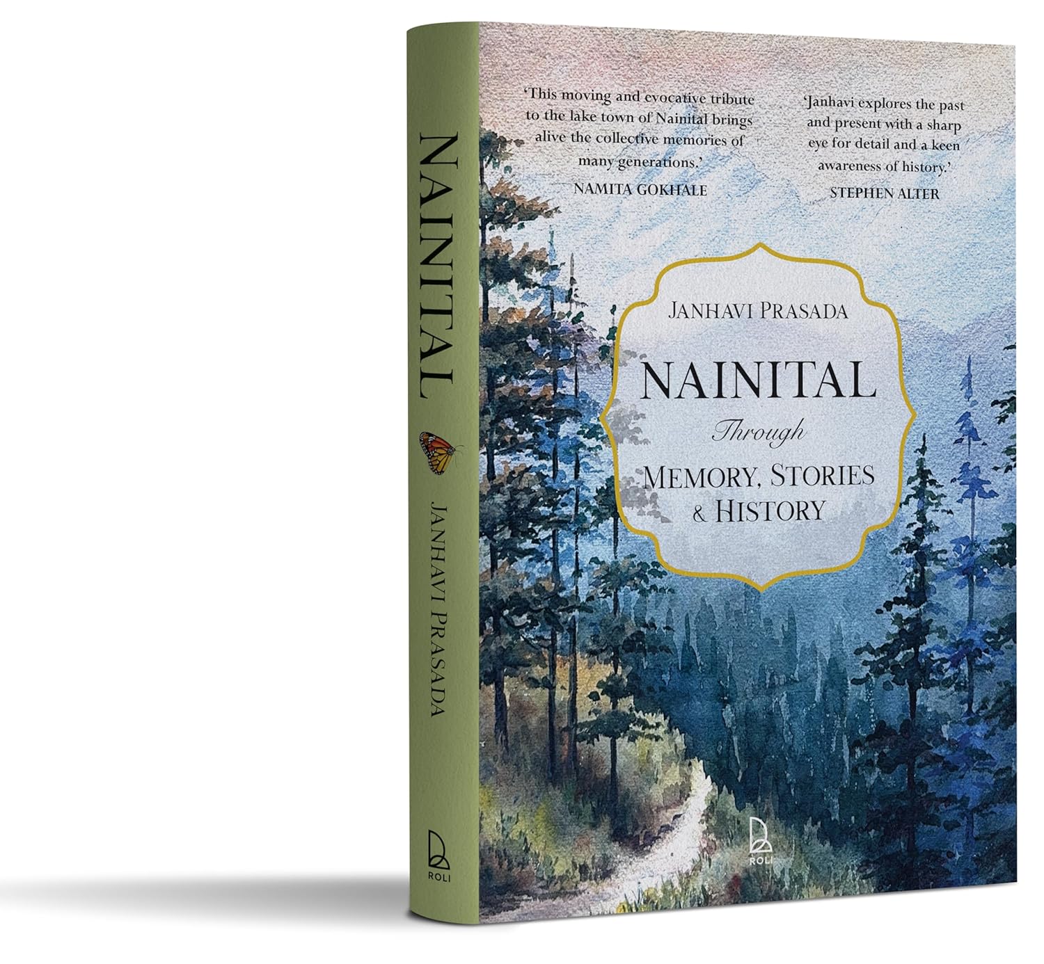 Nainital through Memory, Stories & History (Hardcover)