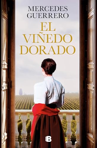 El viñedo dorado (Spanish Edition)