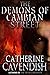 The Demons of Cambian Street by Catherine Cavendish The Demons of Cambian Street by Catherine Cavendish