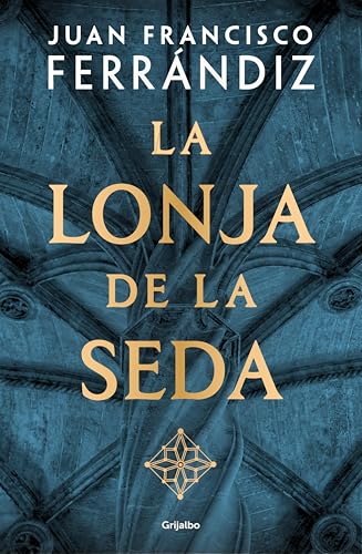 La Lonja de la Seda (Kindle Edition)