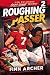 Roughing the Passer: A Snap...