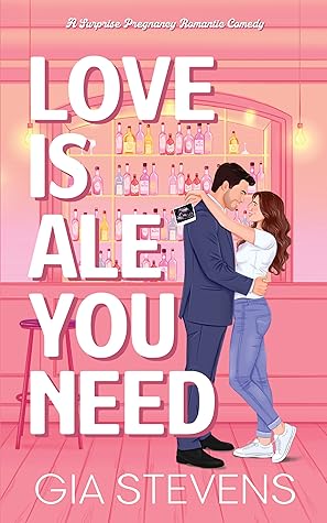 Love Is Ale You Need (Brews & Flings #1)
