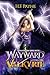 Wayward Valkyrie (Anya Solh...