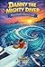 Danny the Mighty Diver: Axo...