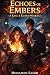 Echoes of Embers: A Kael & ...