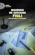 Figli per i Bastardi di Pizzofalcone