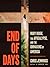 End of Days: Ruby Ridge, the Apocalypse, and the Unmaking of America
