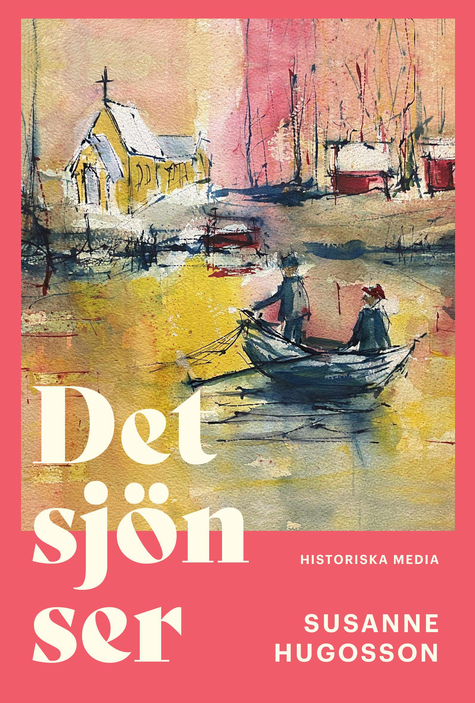 Det sjön ser (Hardcover)