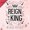 Reign of a King