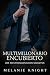 Multimillonario Encubierto ...