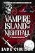 Vampire Island of Nightfall by Jade Christy