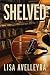 Shelved: What If Your Next Chapter Begins with a Book?