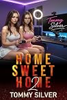 Home Sweet Home 2