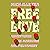 Free Love: Adventures in Marriage and Polyamory