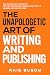 The Unapologetic Art of Wri...