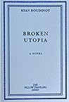 Broken Utopia