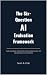 The Six-Question AI Evaluat...