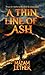 A Thin Line of Ash