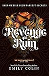 Revenge and Ruin ...