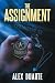 The Assignment