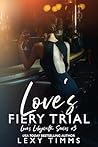 Love's Fiery Trial