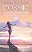 Cosmic Consciousness: Puzzle Pieces of Ascension