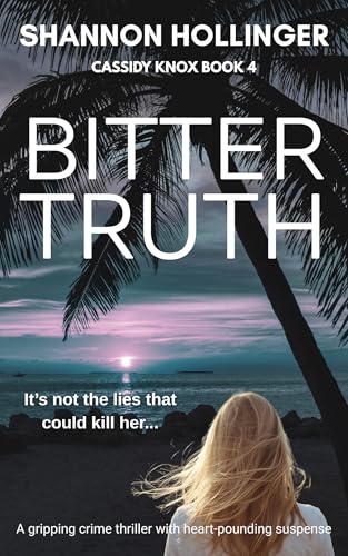 Bitter Truth (Cassidy Knox #4)