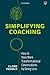 Simplifying Coaching