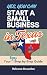 Yes, You Can Start A Small Business In Texas by Helenna Snowden